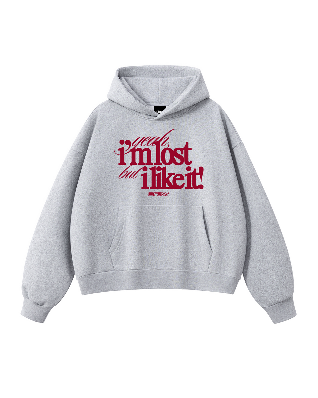Grey Hoodie 6raw "I'm Lost But"
